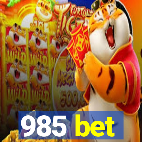 985 bet